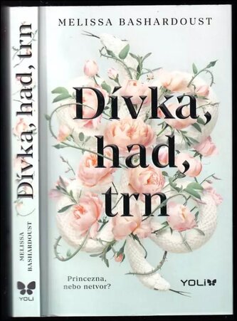 Dívka, had, trn (Melissa Bashardoust, 2021)