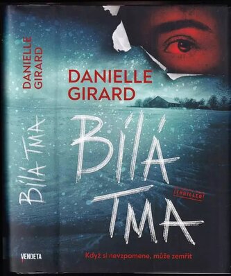 Bílá tma (Danielle Girard, 2021)