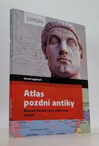 Atlas pozdní antiky - Rozpad římské říše a stěhování národů
