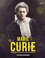 Marie Curie : průkopnice, nositelka Nobelovy ceny, objevitelka radioaktivity (Richard B Gunderman, 2021)
