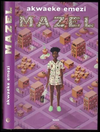 Mazel (Akwaeke Emezi, 2021)