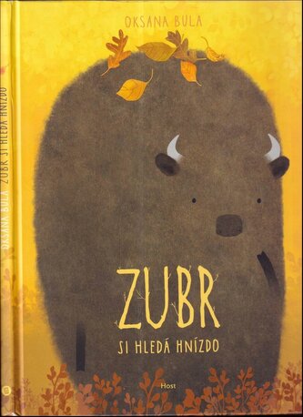 Zubr si hledá hnízdo (Oksana Bula, 2017)