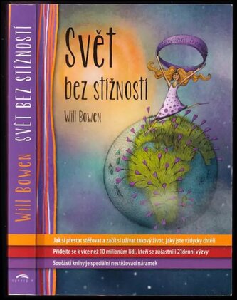 Svět bez stížností (Will Bowen, 2017)
