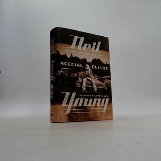 Neil Young Special Deluxe - Vzpomínky na život a auta