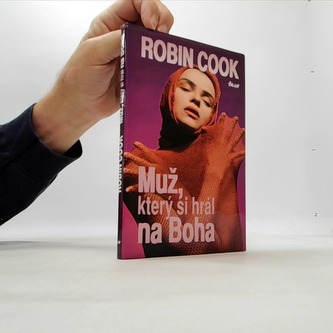 Muž, který si hrál na Boha