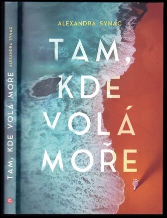 Tam, kde volá moře (Synac Alexandra, 2021)