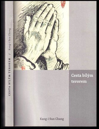 Cesta bílým terorem (Kang-i Sun Chang, 2021)