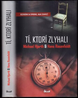 Tí, ktorí zlyhali (Hans Rosenfeldt, 2017)