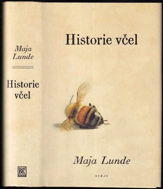 Historie včel (Maja Lunde, 2021)