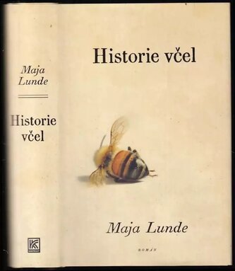 Historie včel (Maja Lunde, 2021)
