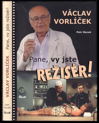 Pane, vy jste režisér! (Petr Macek, 2017)
