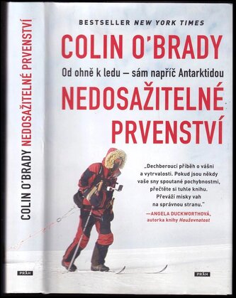 Nedosažitelné prvenství : od ohně k ledu - sám napříč Antarktidou (Colin O'Brady, 2021)