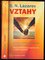 Diagnostika karmy : Vztahy : základní zákonitosti fungování mezilidských vztahů : návod, jak žít šťastný a naplněný život ve zdr