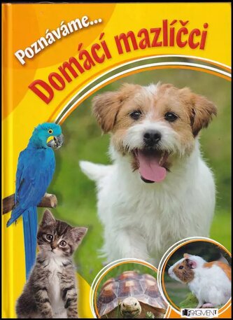 Poznáváme : Domácí mazlíčci (, 2017)