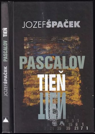 Pascalov tieň (Jozef Špaček, 2017)