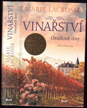 Vinařství : závěr rodinné ságy (Marie Lacrosse, 2021)