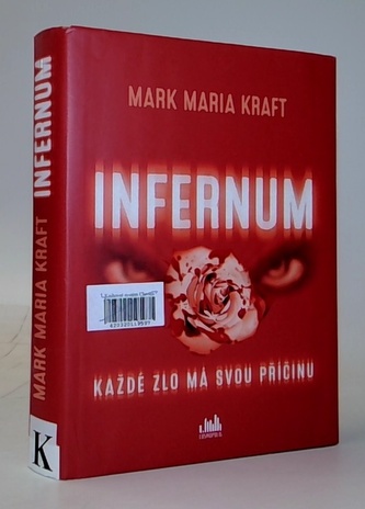 Infernum - Každé zlo má svou příčinu