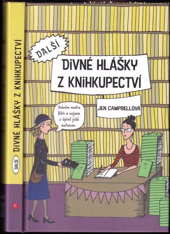 Další divné hlášky z knihkupectví (Jen Campbell, 2017)
