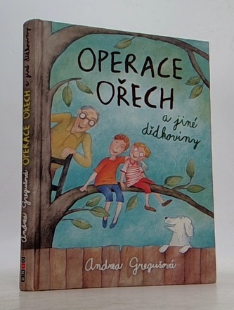Operace Ořech a jiné dědkoviny