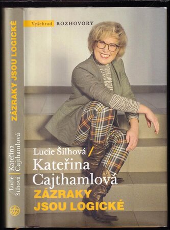 Zázraky jsou logické (Lucie Šilhová, 2021)