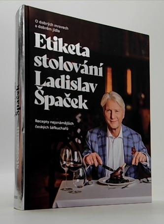 Etiketa stolování - O dobrých mravech a gastronomii