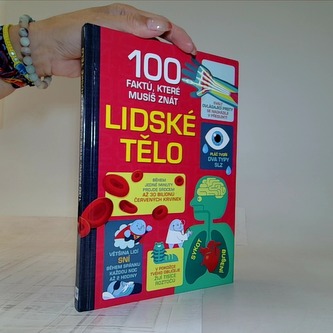 100 faktů, které musíš znát - Lidské tělo