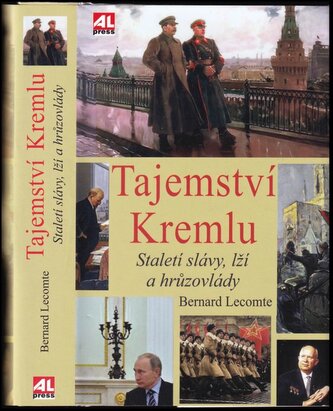 Tajemství Kremlu : staletí slávy, lží a hrůzovlády (Bernard Lecomte, 2017)
