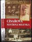 Císařova nevěrná milenka - František Josef I. a herečka Kateřina Schrattová