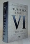 Husitská epopej VI. 1461 -1471 - Za časů Jiřího z Poděbrad
