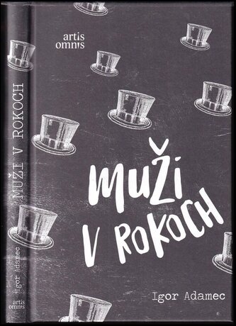 Muži v rokoch (Igor Adamec, 2021)