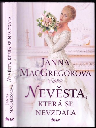 Nevěsta, která se nevzdala (Janna MacGregor, 2021)