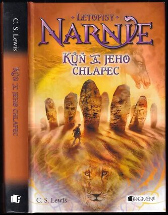 Letopisy Narnie : Kůň a jeho chlapec - 5.díl (C. S Lewis, 2007)