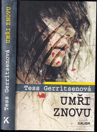 Umři znovu (Tess Gerritsen, 2021)