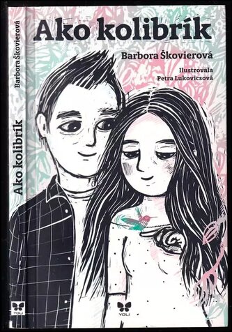 Ako kolibrík (Barbora Škovierová, 2017)