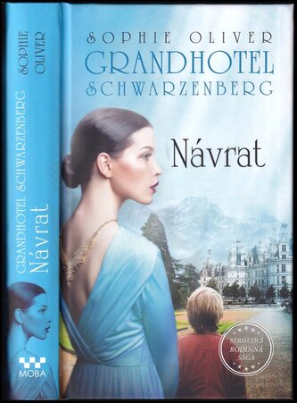 Grandhotel Schwarzenberg : Návrat (Sophie Oliver, 2022)