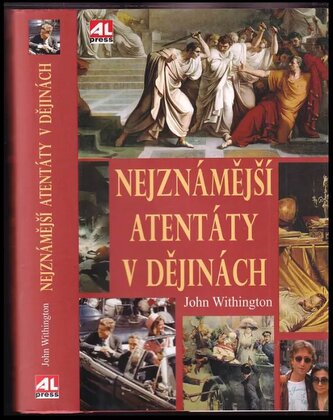 Nejznámější atentáty v dějinách (John Withington, 2021)