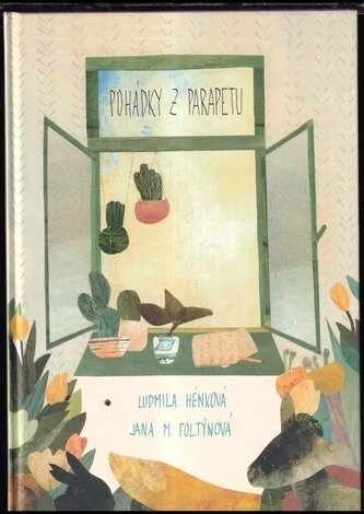 Pohádky z parapetu (Ludmila Hénková, 2017)
