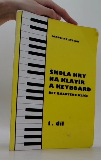 Škola hry na klavír a keyboard 1.díl