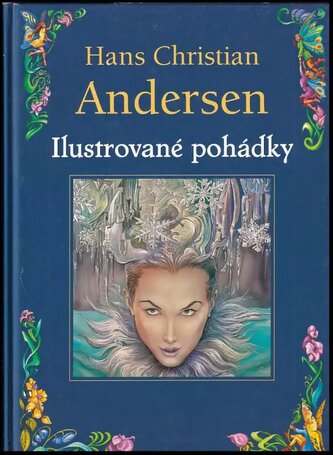 Ilustrované pohádky (Hans Christian Andersen, 2005)