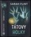 Tátovy holky (Sarah Flint, 2021) Tátovy holky (Sarah Flint, 2021)