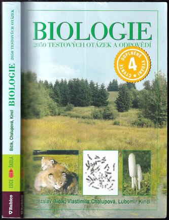 Biologie : 2050 testových otázek a odpovědí (Lubomír Kincl, 2018) Biologie : 2050 testových otázek a odpovědí (Lubomír Kincl, 2018)