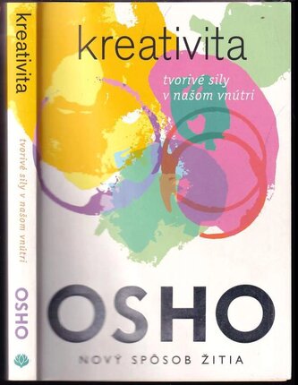 Kreativita : tvorivé sily v našom vnútri (Osho, 2018)