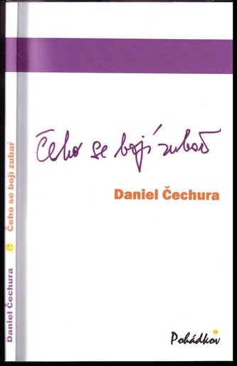Čeho se bojí zubař (Daniel Čechura, 2017)