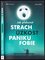 Jak překonat strach, úzkost, paniku, fobie (Doris Wolf, 2018)