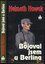 Bojoval jsem u Berlína (Helmuth Nowak, 2005) Bojoval jsem u Berlína (Helmuth Nowak, 2005)