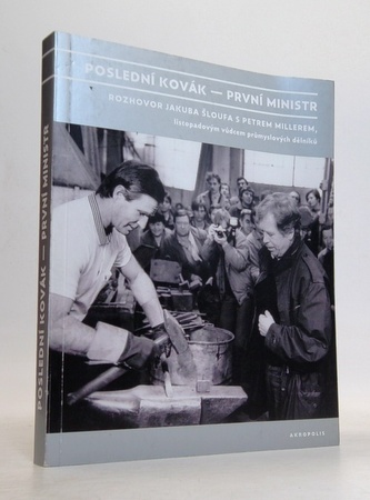 Poslední kovák - První ministr