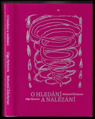 O hledání a nalézání (Olga Nytrová, 2021)