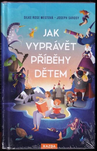 Jak vyprávět příběhy dětem (Silke Rose West, 2021)