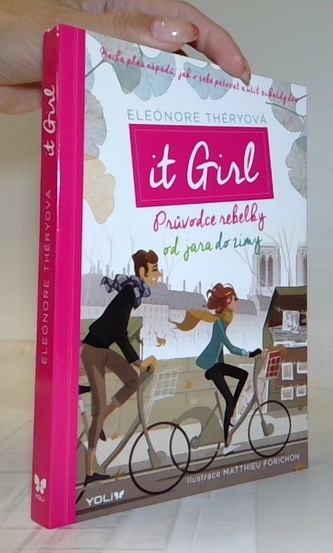 It Girl. Průvodce rebelky od jara do zimy