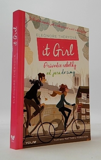 It Girl. Průvodce rebelky od jara do zimy